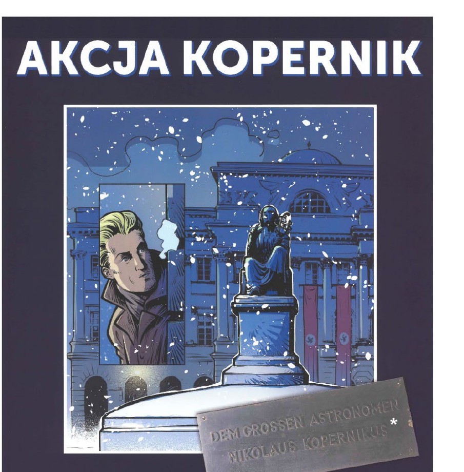 Rysunek do zad. 5: reprodukcja okładki komiksu "AKCJA KOPERNIK" (pomnik Kopernika, postać, tablica z napisem)